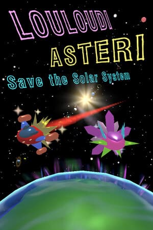 Louloudi Asteri ~Save the Solar System~