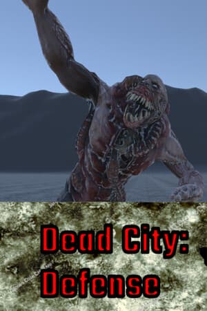 Dead city: Defense