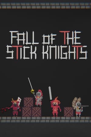 Fall of the stick knights