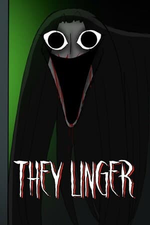 They Linger