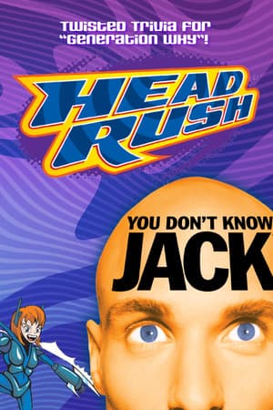 YOU DON'T KNOW JACK HEADRUSH