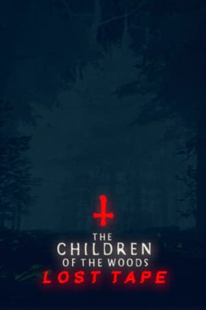 The Children of The Woods - Lost Tape
