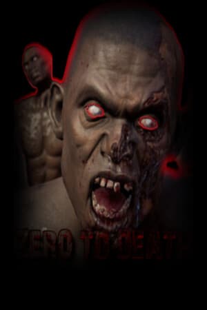 Zero To Death