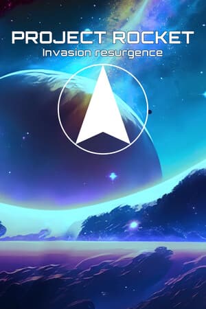Project Rocket : Invasion Resurgence