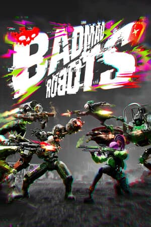 BADMAD ROBOTS