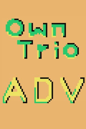OwnTrio -Adventure-