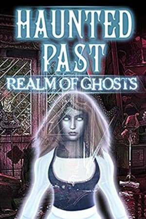 Haunted Past: Realm of Ghosts