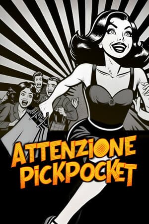 ATTENZIONE PICKPOCKET!
