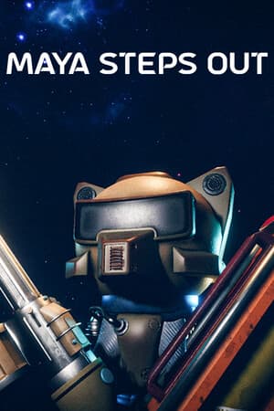 Maya Steps Out