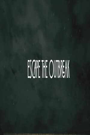 The Outbreak Protocol