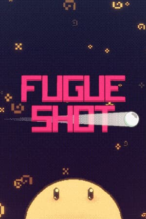 Fugue Shot