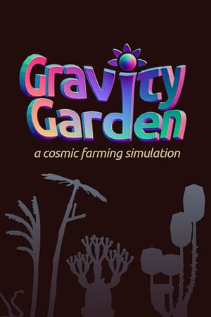 Gravity Garden