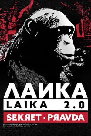 Laika 2.0 - Sekret Pravda