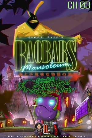 Baobabs Mausoleum Ep.2: 1313 Barnabas Dead End Drive