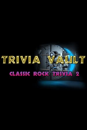 Trivia Vault: Classic Rock Trivia 2