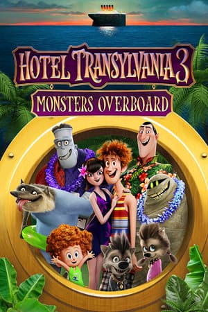 Hotel Transylvania 3: Monsters Overboard