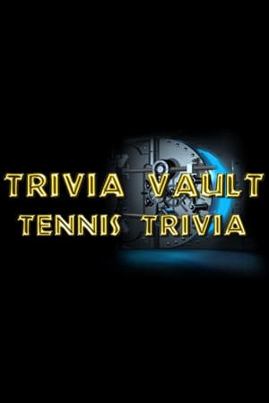 Trivia Vault: Tennis Trivia