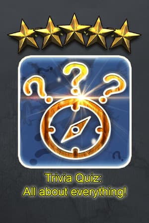 Trivia Quiz: All about everything!