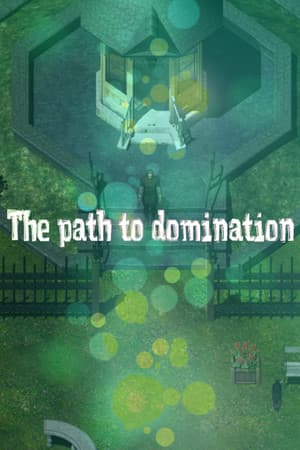 The path to domination