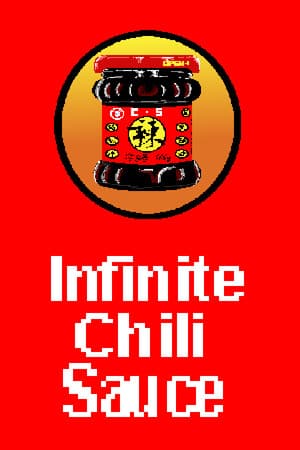 Infinite Chili Sauce 无尽的辣酱