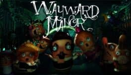 Wayward Manor