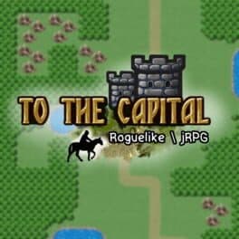 To The Capital