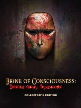 Brink of Consciousness: Dorian Gray Syndrome Collector's Edition