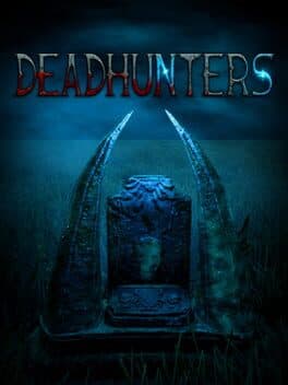 DEADHUNTERS