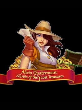 Alicia Quatermain: Secrets Of The Lost Treasures