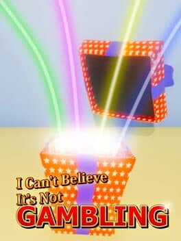 I Can't Believe It's Not Gambling