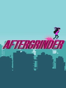 AFTERGRINDER