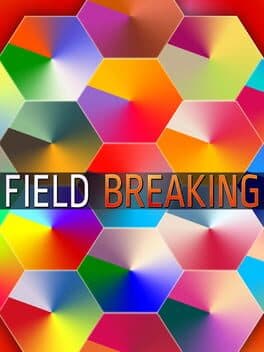 FIELD BREAKING