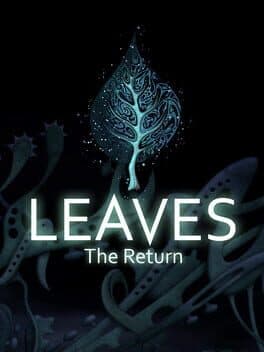 LEAVES - The Return