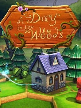 A Day in the Woods