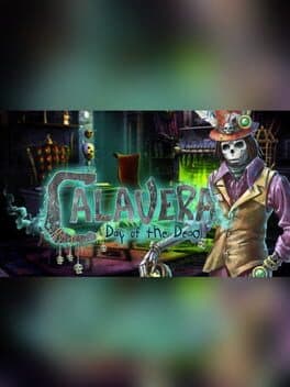 Calavera: Day of the Dead Collector's Edition