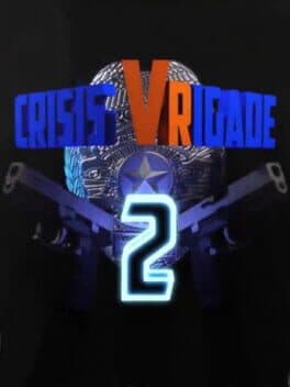 Crisis VRigade