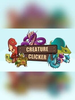 Creature Clicker - Capture, Train, Ascend!