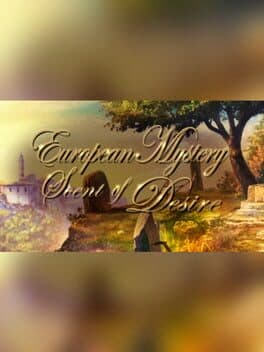 European Mystery: Scent of Desire Collector’s Edition