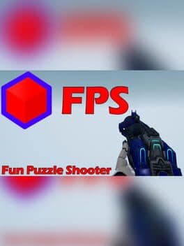 FPS - Fun Puzzle Shooter