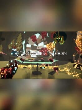 Glorious Noon