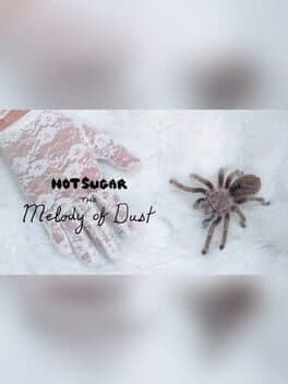 The Melody of Dust