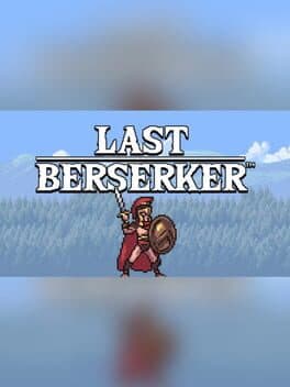 Last Berserker™ : Endless War