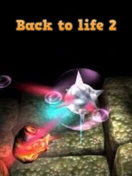 Back To Life 2