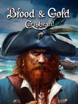 Blood and Gold: Caribbean!