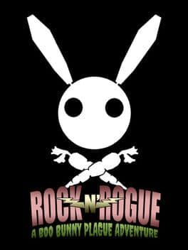 Rock-N-Rogue: A Boo Bunny Plague Adventure