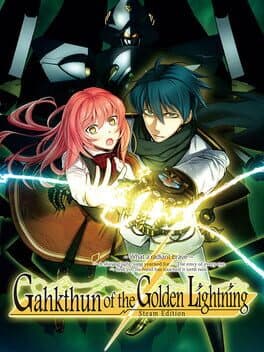 Gahkthun of the Golden Lightning Steam Edition