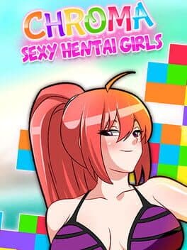 Chroma : Sexy Hentai Girls