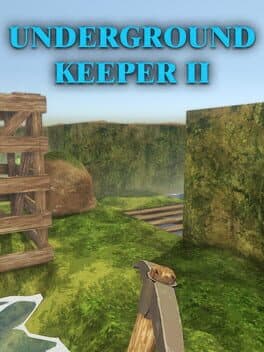 Underground Keeper 2