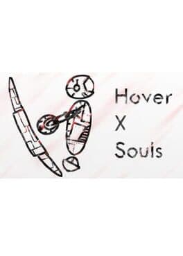 Hover X Souls: Git Gud Edition
