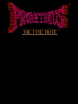 Prometheus - The Fire Thief